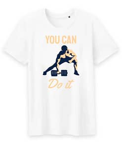 T-shirt bio You can do it