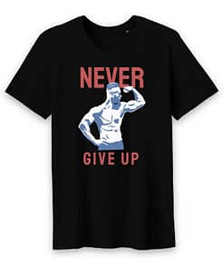 T-shirt bio Never give up
