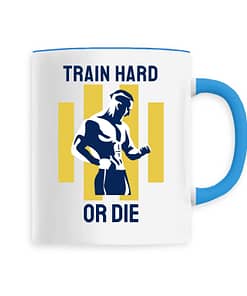 Mug Train hard or die