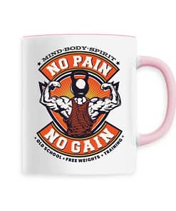 Mug No pain no gain