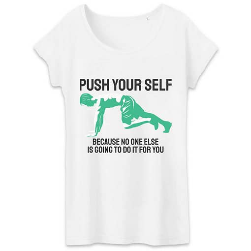 T-shirt bio Push ypur self